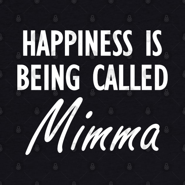 Mimma - Happiness is being called Mimma w by KC Happy Shop